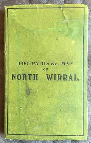Footpath &c. Map of North Wirral