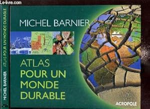 Seller image for Atlas pour un monde durable for sale by Le-Livre