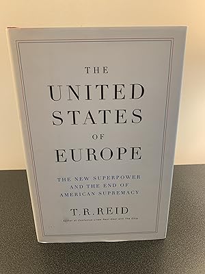 Imagen del vendedor de The United States of Europe: The New Superpower and the End of American Supremacy a la venta por Vero Beach Books