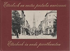 Bild des Verkufers fr ETTERBEEK EN CARTES POSTALES ANCIENNES-ETTERBEEK IN OUDE PRENTKAARTEN zum Verkauf von Librairie l'Aspidistra