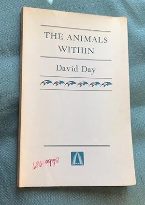 Seller image for The Animals Within (SIGNED) for sale by Ripping Yarns