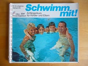 Bild des Verkufers fr Schwimm mit! Anfngerkurs fr Kinder und Eltern. Falken farbig, Band 5040. Falken-Fernseh-Begleitbuch, ZDF. zum Verkauf von Versandantiquariat Harald Gross