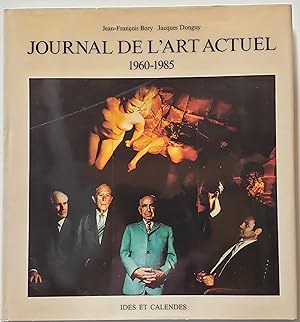 Image du vendeur pour Journal De L'art Actuel 1960-1985 mis en vente par MyLibraryMarket