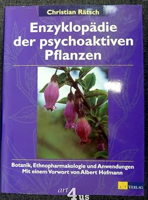 Bild des Verkufers fr Enzyklopdie der psychoaktiven Pflanzen : Botanik, Ethnopharmakologie und Anwendung. Mit einem Vorw. von Albert Hofmann zum Verkauf von art4us - Antiquariat