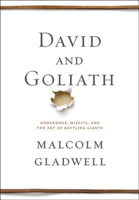 Imagen del vendedor de David and Goliath: Underdogs, Misfits, and the Art of Battling Giants (Hardback or Cased Book) a la venta por BargainBookStores