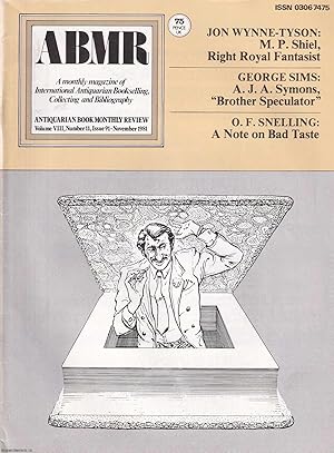 Seller image for M.P. Shiel, Right Royal Fantasist. An original article contained in a complete monthly issue of the Antiquarian Book Monthly Review (ABMR), 1981. for sale by Cosmo Books