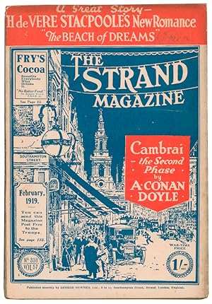 Seller image for The Beach of Dreams [and] Cambrai: The Second Phase [and] What People Laugh At! [and] "Tickets, Please!" [and] The Official Mind [and] The Magnificent Ensign Smith [in] The Strand Magazine. Volume 57, numbers 338 to 343 for sale by Adrian Harrington Ltd, PBFA, ABA, ILAB