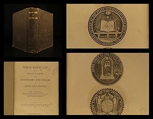 Bild des Verkufers fr Code of masonic law : being a practical exhibit of the landmarks and usages of ancient craft masonry zum Verkauf von Schilb Antiquarian