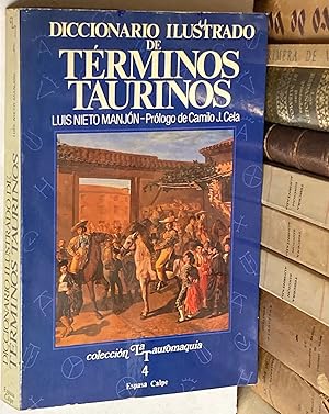 Seller image for Diccionario ilustrado de trminos taurinos. for sale by LIBRERA DEL PRADO