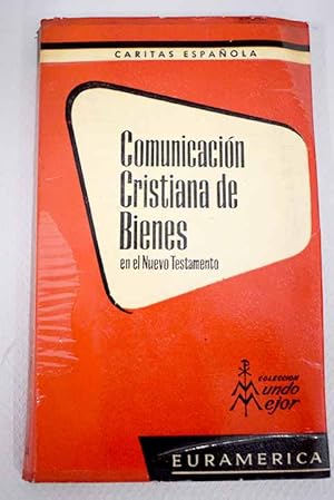 Imagen del vendedor de Comunicacin cristiana de bienes en el Nuevo Testamento a la venta por Alcan Libros