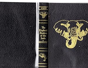 Image du vendeur pour The Elephant Hunters of the Lado mis en vente par Theodore J. Holsten Jr.