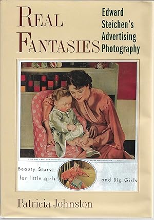 Seller image for Real Fantasies: Edward Steichen's Advertising Photography for sale by Cher Bibler