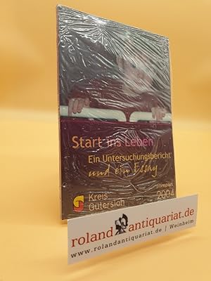 Seller image for Start ins Leben : Ein Untersuchungsbericht und ein Essay for sale by Roland Antiquariat UG haftungsbeschrnkt