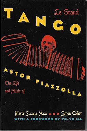 Seller image for Le Grand Tango: The Life and Music of Astor Piazzolla for sale by Cher Bibler