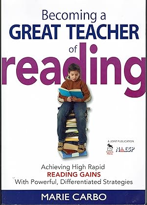 Seller image for Becoming a Great Teacher of Reading: Achieving High Rapid Reading Gains With Powerful, Differentiated Strategies for sale by fourleafclover books