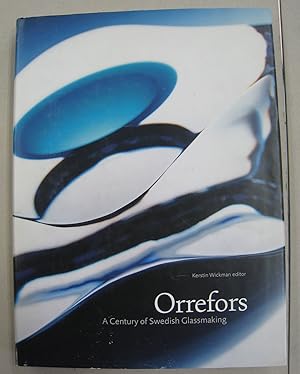 Orrefors A Century of Swedish Glassmaking