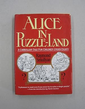 Bild des Verkufers fr Alice in Puzzle-Land zum Verkauf von Midway Book Store (ABAA)