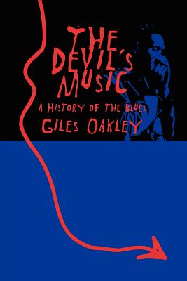 Seller image for The Devil's Music: A History of the Blues (Paperback or Softback) for sale by BargainBookStores