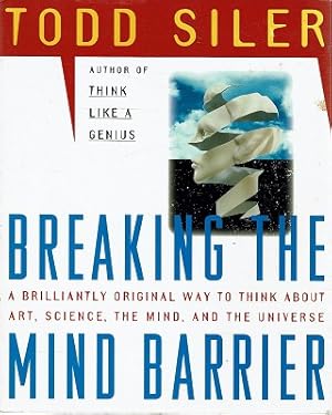 Seller image for Breaking The Mind Barrier: The Artscience Of Neurocosmology for sale by Marlowes Books and Music