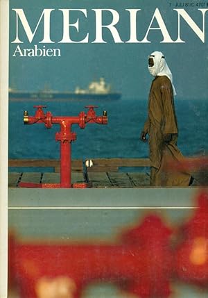 Bild des Verkufers fr Merian. Arabien. Heft Nr. 7/ Juli 1981. zum Verkauf von Online-Buchversand  Die Eule