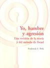 Imagen del vendedor de Yo, Hambre y Agresion a la venta por AG Library