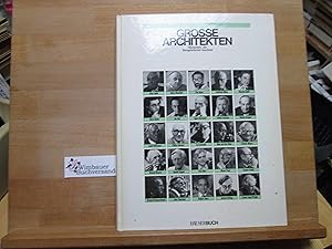 Bild des Verkufers fr Grosse Architekten; Teil: Bd. 1. Menschen, die Baugeschichte machten zum Verkauf von Antiquariat im Kaiserviertel | Wimbauer Buchversand