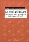 Seller image for La radio en Binfar: Una experiencia pionera de comunicacin local en Aragn (1955-2003) for sale by AG Library