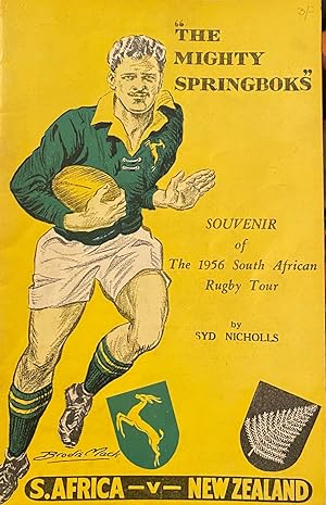 Imagen del vendedor de The Mighty Springboks. Souvenir of the 1956 South African Rugby Tour a la venta por Anah Dunsheath RareBooks ABA ANZAAB ILAB