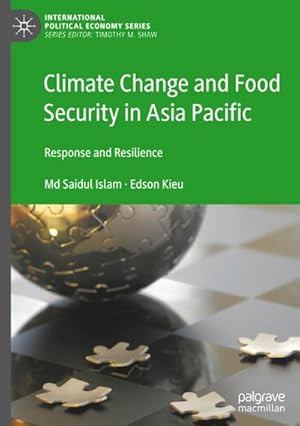 Bild des Verkufers fr Climate Change and Food Security in Asia Pacific : Response and Resilience zum Verkauf von AHA-BUCH GmbH