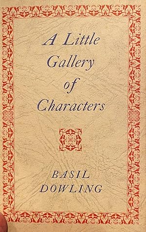 Image du vendeur pour A Little Gallery of Characters mis en vente par Anah Dunsheath RareBooks ABA ANZAAB ILAB