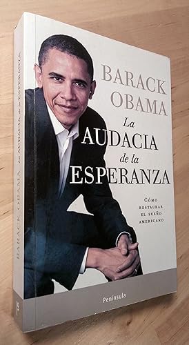 Seller image for La audacia de la esperanza. Reflexiones sobre cmo restaurar el sueo americano for sale by Llibres Bombeta