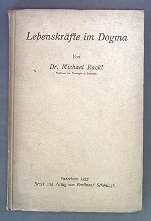 Bild des Verkufers fr Lebenskrfte im Dogma. zum Verkauf von books4less (Versandantiquariat Petra Gros GmbH & Co. KG)