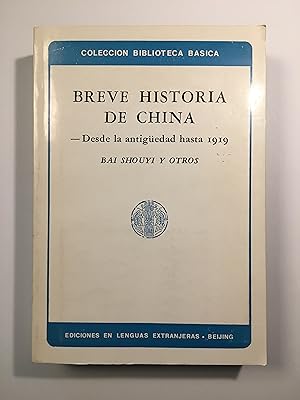Image du vendeur pour Breve historia de China. Desde la antigedad hasta 1919 mis en vente par SELECTA BOOKS