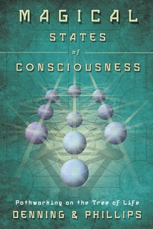 Seller image for Magical States of Consciousness : Pathworking on the Tree of Life for sale by GreatBookPrices