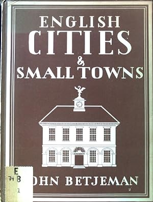 Seller image for English Cities and Small Towns; Britain in Pictures; The British People in Pictures; for sale by books4less (Versandantiquariat Petra Gros GmbH & Co. KG)