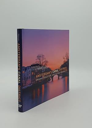 Seller image for AMSTERDAM'S CANAL DISTRICT Origins, Evolution, and Future Prospects for sale by Rothwell & Dunworth (ABA, ILAB)