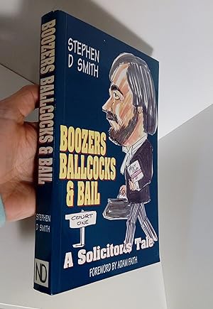 Boozers, Ballcocks and Bail: A Solicitor's Tale