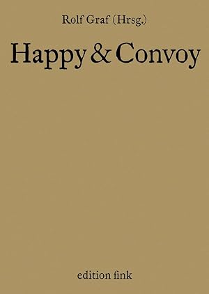Happy & Convoy by Rolf Graf