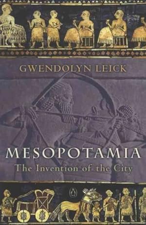 Seller image for Mesopotamia : The Invention of the City for sale by GreatBookPrices