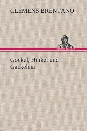 Bild des Verkufers fr Gockel, Hinkel und Gackeleia zum Verkauf von AHA-BUCH GmbH