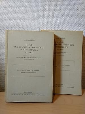 Kunst- und Künstlerwanderungen in Mitteleuropa, 800 - 1800. Bd. 1. Deutsche Kunst und Künstler in...