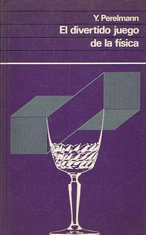 Seller image for EL DIVERTIDO JUEGO DE LA FSICA for sale by Librera Torren de Rueda