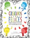 Seller image for Creativos y felices for sale by AG Library