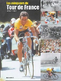 Les vainqueurs du Tour de France - Arnaud Briand