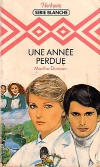 Imagen del vendedor de Une ann?e perdue - Martha Duncan a la venta por Book Hmisphres