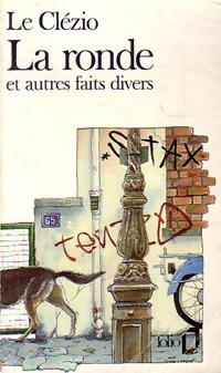Seller image for La ronde et autres faits divers - Jean-Marie Gustave Le Cl?zio for sale by Book Hmisphres