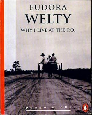 Immagine del venditore per Why I live at the P.O. - Eudora Welty venduto da Book Hmisphres