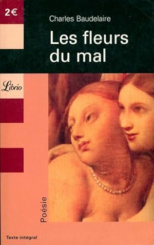 Image du vendeur pour Les fleurs du mal - Charles Baudelaire mis en vente par Book Hmisphres