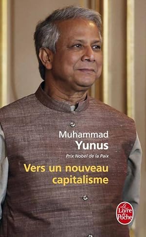 Bild des Verkufers fr Vers un nouveau capitalisme - Muhammad Yunus zum Verkauf von Book Hmisphres