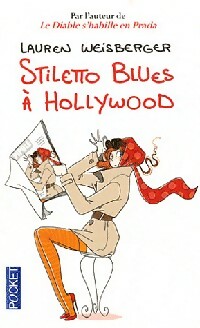 Imagen del vendedor de Stiletto Blues ? Hollywood - Laura Weisberger a la venta por Book Hmisphres